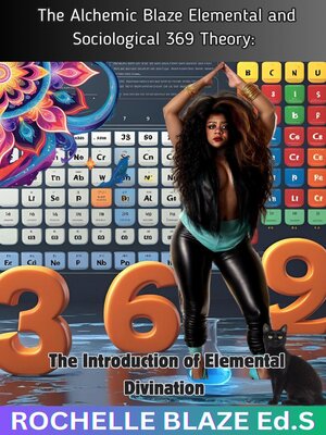 cover image of The Alchemic Blaze Elemental and Sociological 369 Theory